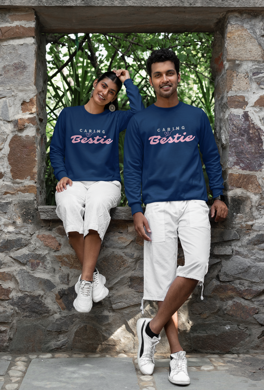 Unisex Sweatshirt for Men and Women Caring Bestie