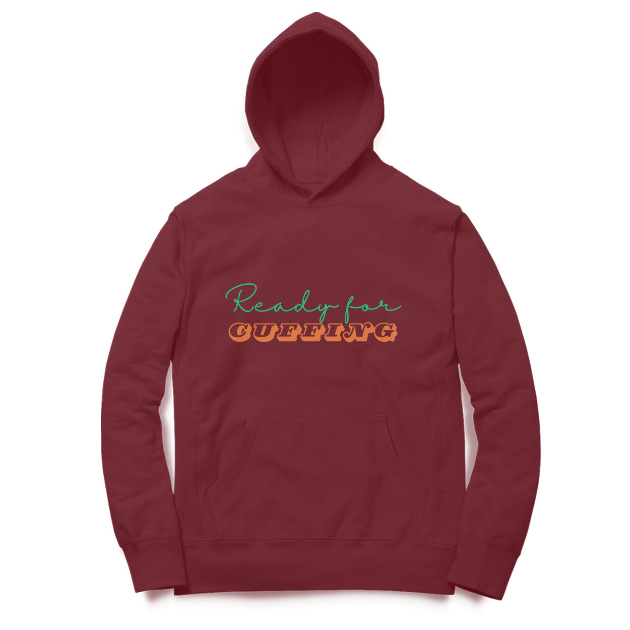 Women Maroon Hoodie Ready for Cuffing